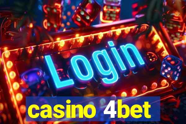 casino 4bet